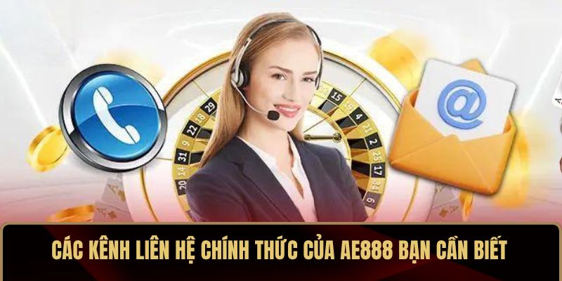 Khi nào người chơi cần liên hệ AE888?